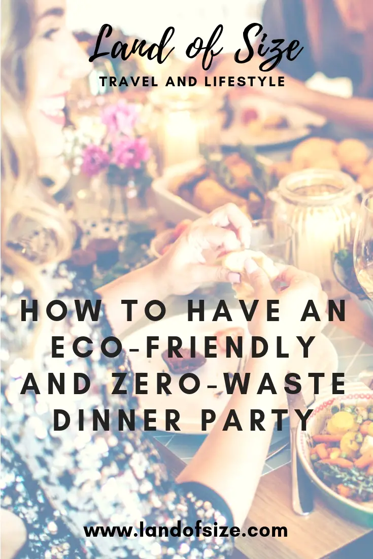 How to throw a zero-waste and eco-friendly dinner party