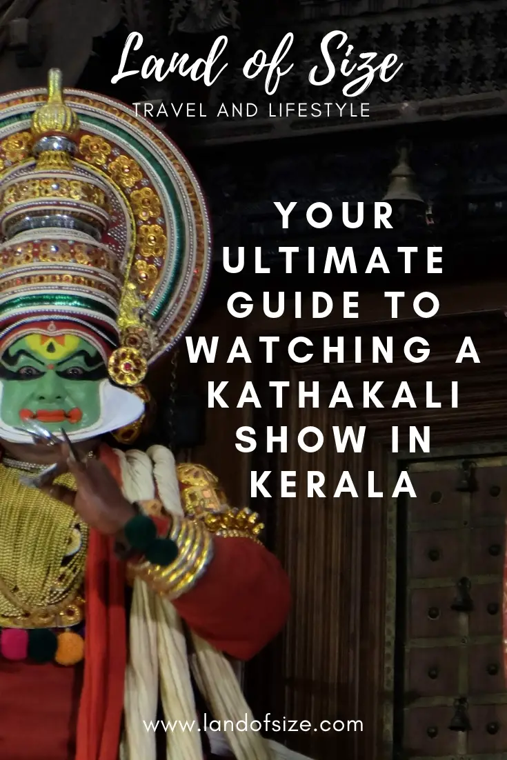 Your ultimate guide to watching a Kathakali show in Kerala