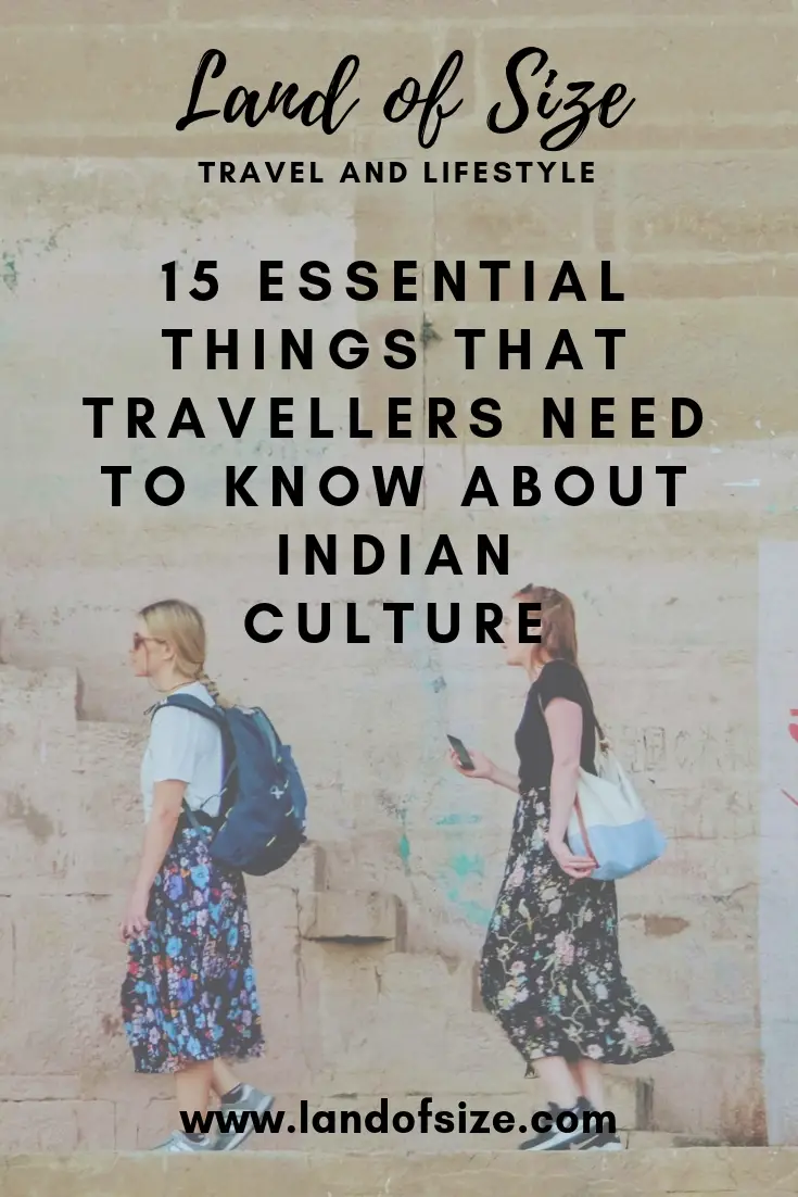 15 things that travellers absolutely need to know about Indian culture