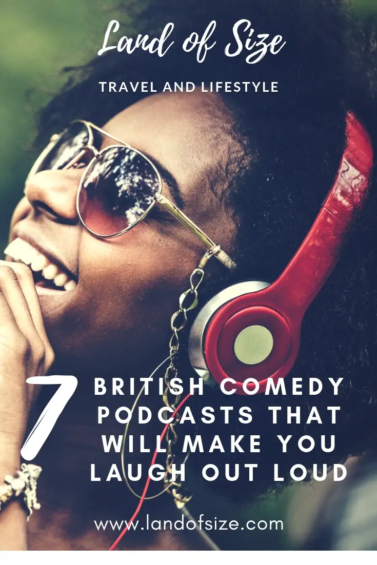7 British comedy podcasts that will make you laugh out loud