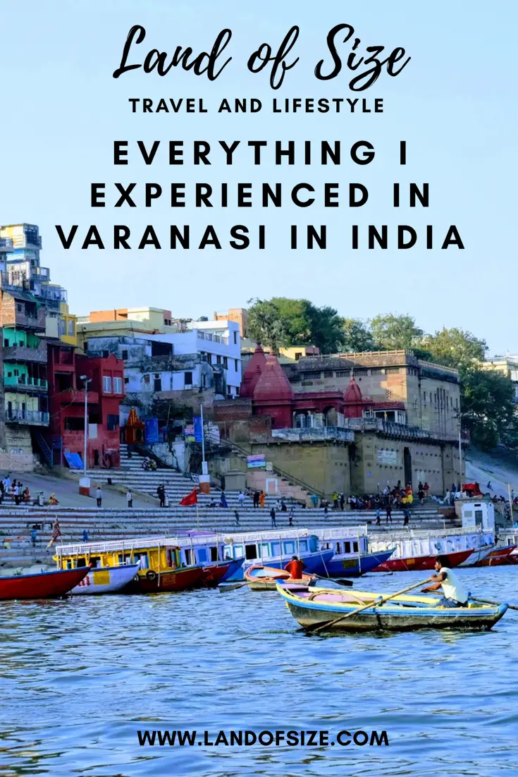 The good, the bad and the ugly about visiting Varanasi in India