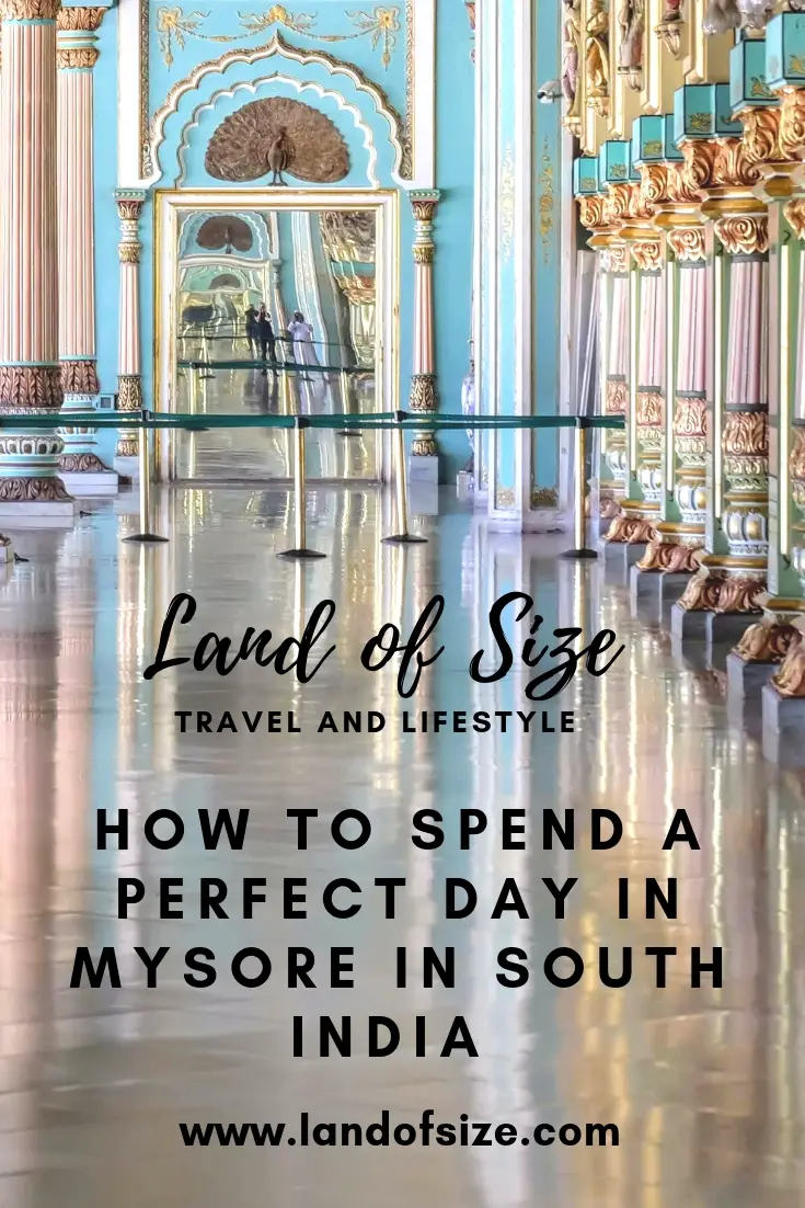 How to spend a perfect day in Mysore in South India