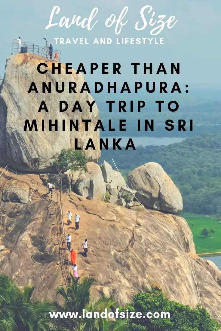 Cheaper than Anuradhapura: A day trip to Mihintale in Sri Lanka