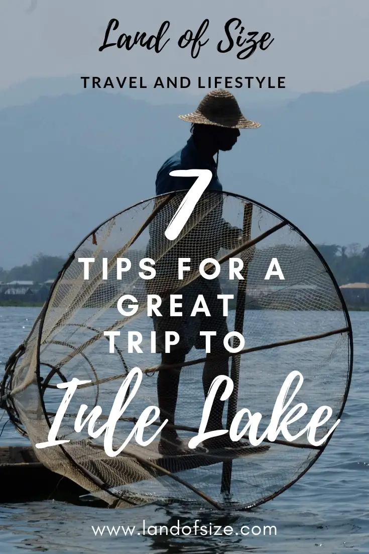 7 tips for visiting Inle Lake in Myanmar