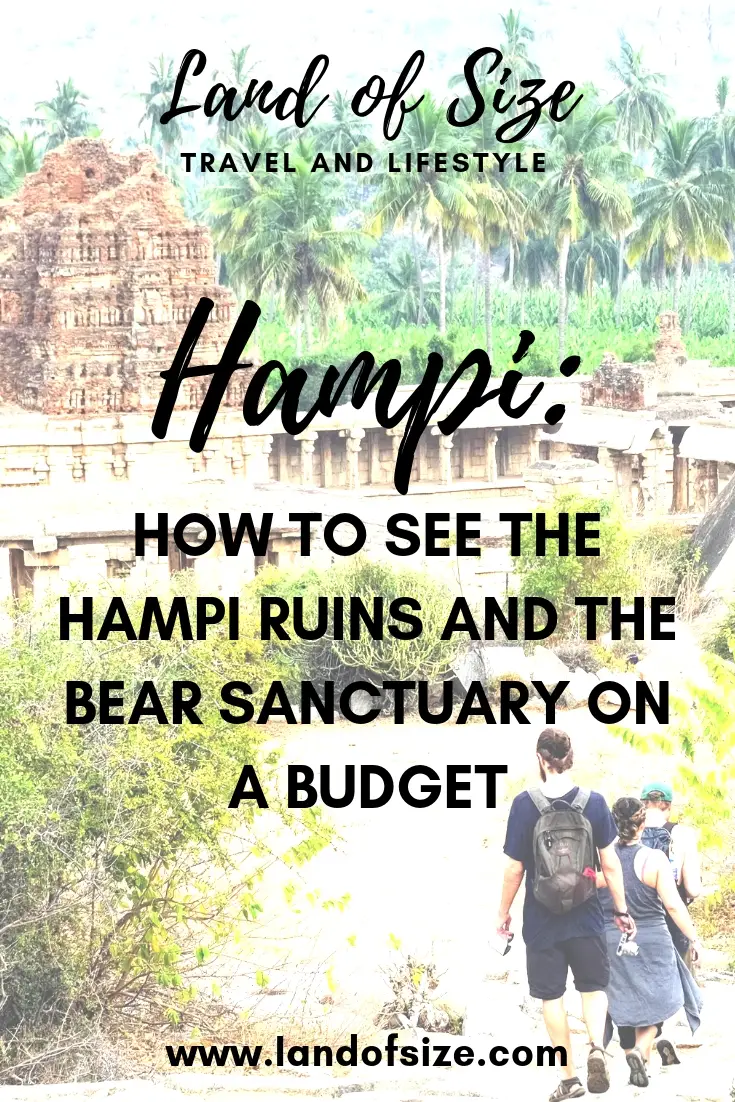 How to see the Hampi ruins and the bear sanctuary on a budget
