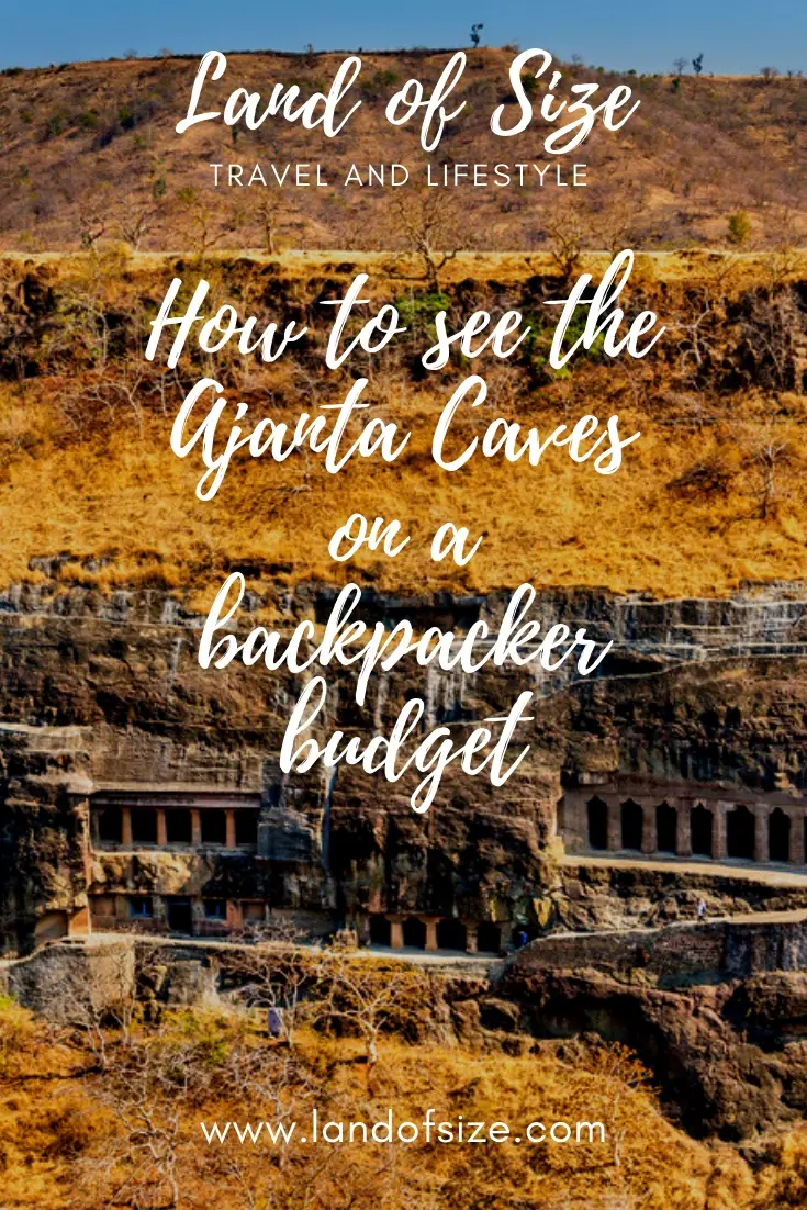 How to see the Ajanta Caves on a backpacker budget