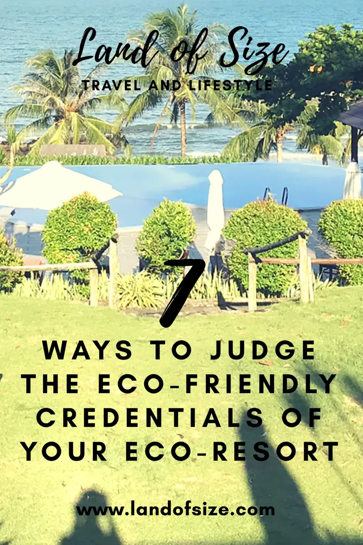 7 ways to judge the eco-friendly credentials of your eco-resort