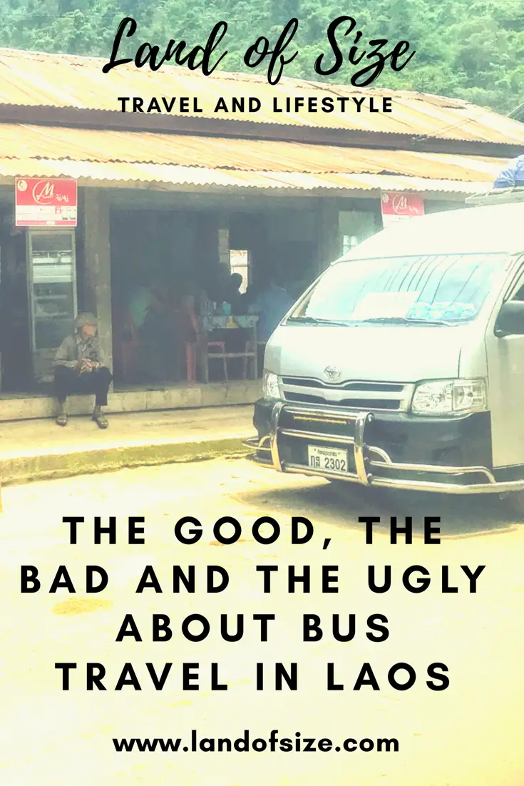 The good, the bad and the ugly about bus travel in Laos