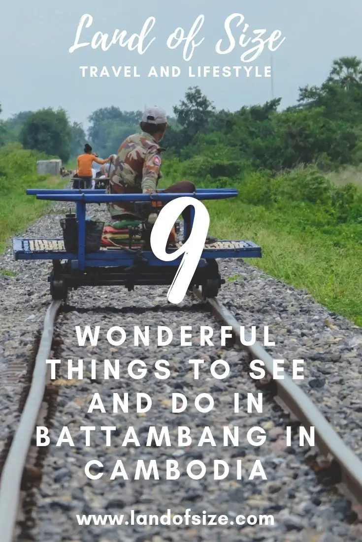 9 wonderful things to see and do in Battambang in Cambodia