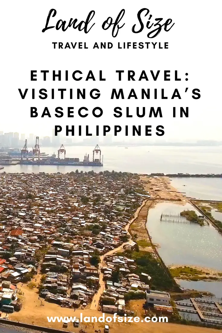 Ethical travel: Visiting Manila’s Baseco Slum in Philippines