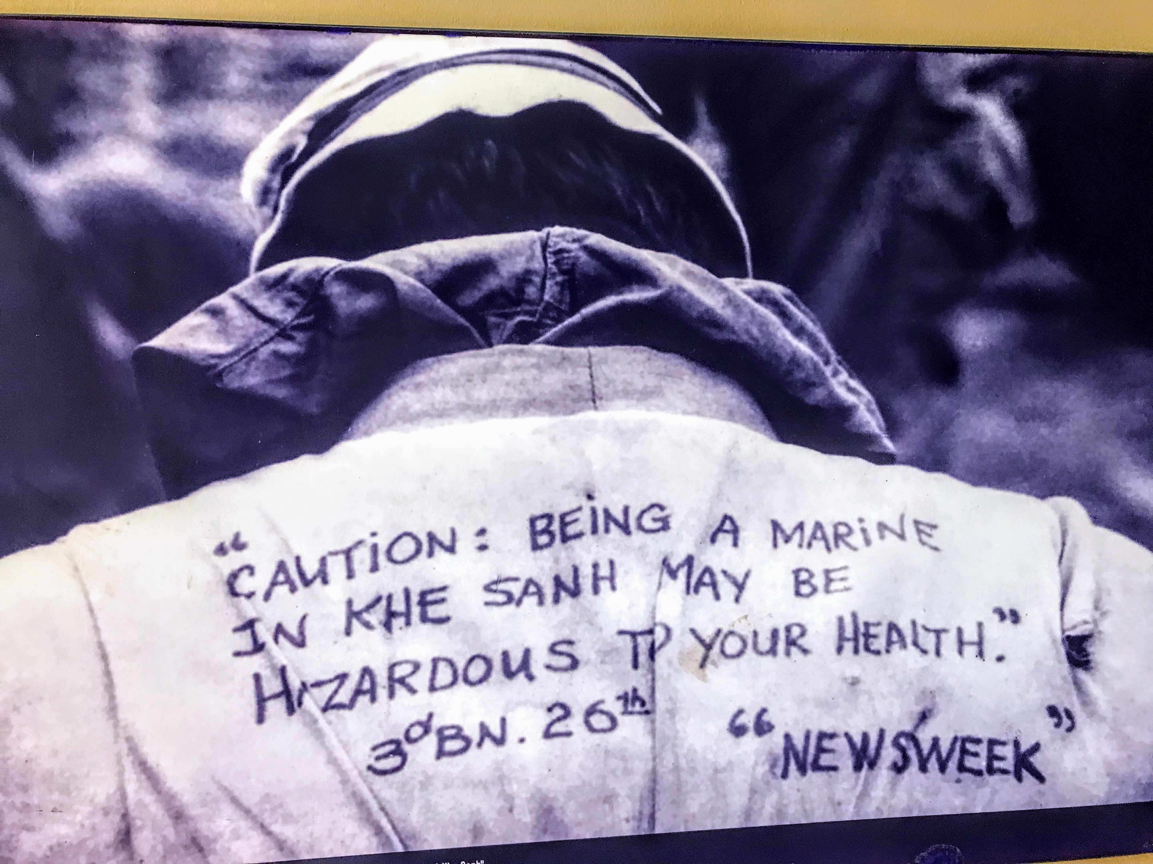 Being a marine in Khe Sanh may be hazardous to your health