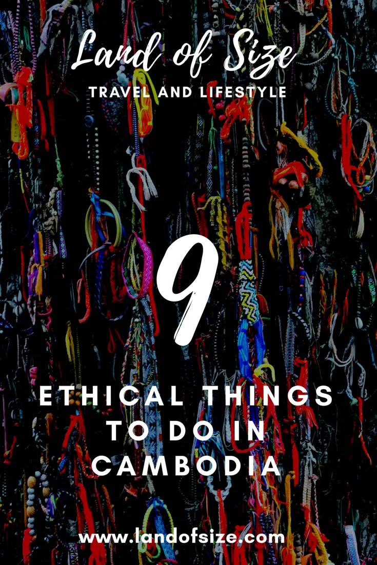 9 ethical things to do in Cambodia