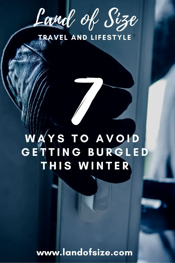 7 ways to avoid getting burgled this winter