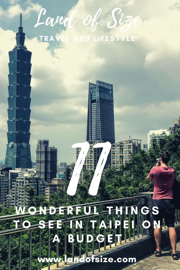 11 wonderful things to see in Taipei on a backpacker budget