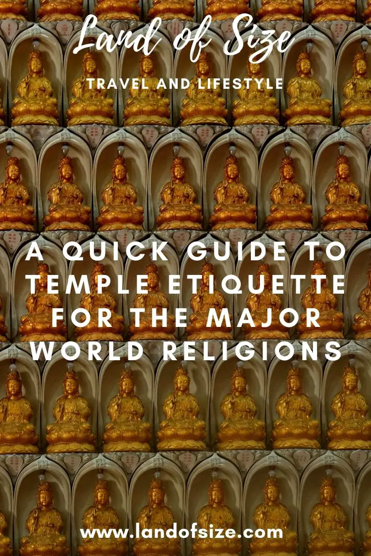 A quick guide to temple etiquette for the major world religions