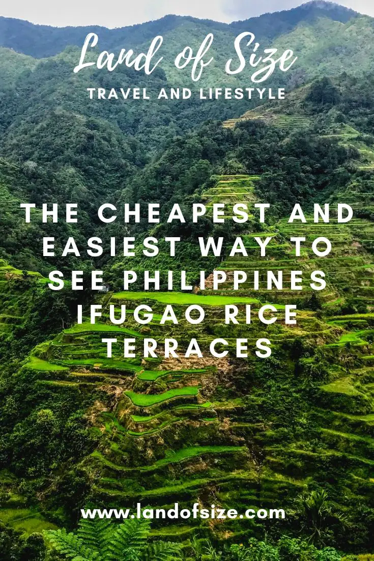 The cheapest and easiest way to see Philippines Ifugao rice terraces