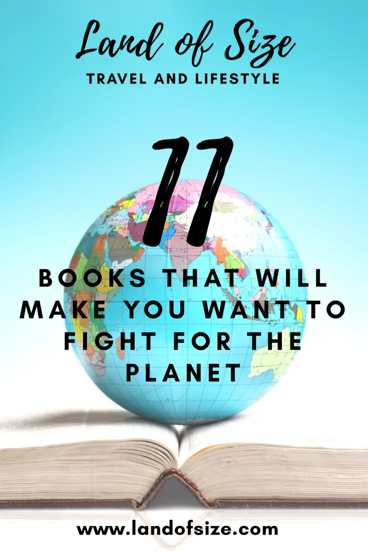 11 books that will make you want to fight for the planet