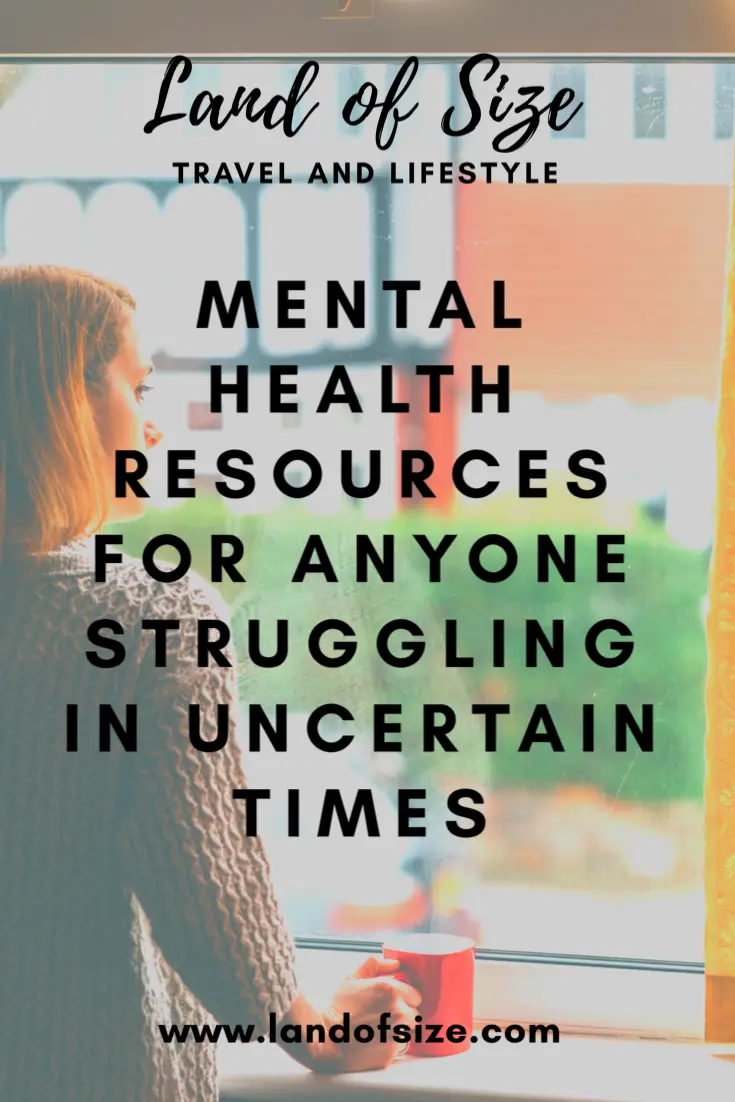 Mental health resources for anyone struggling in uncertain times