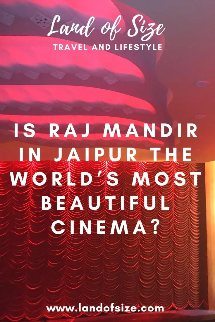 Is Raj Mandir in Jaipur the world’s most beautiful cinema?