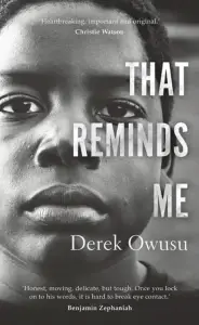 That Reminds Me by Derek Owusu, Cornerstone