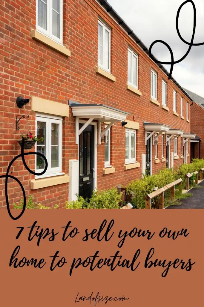 7 tips to sell your own home to potential buyers