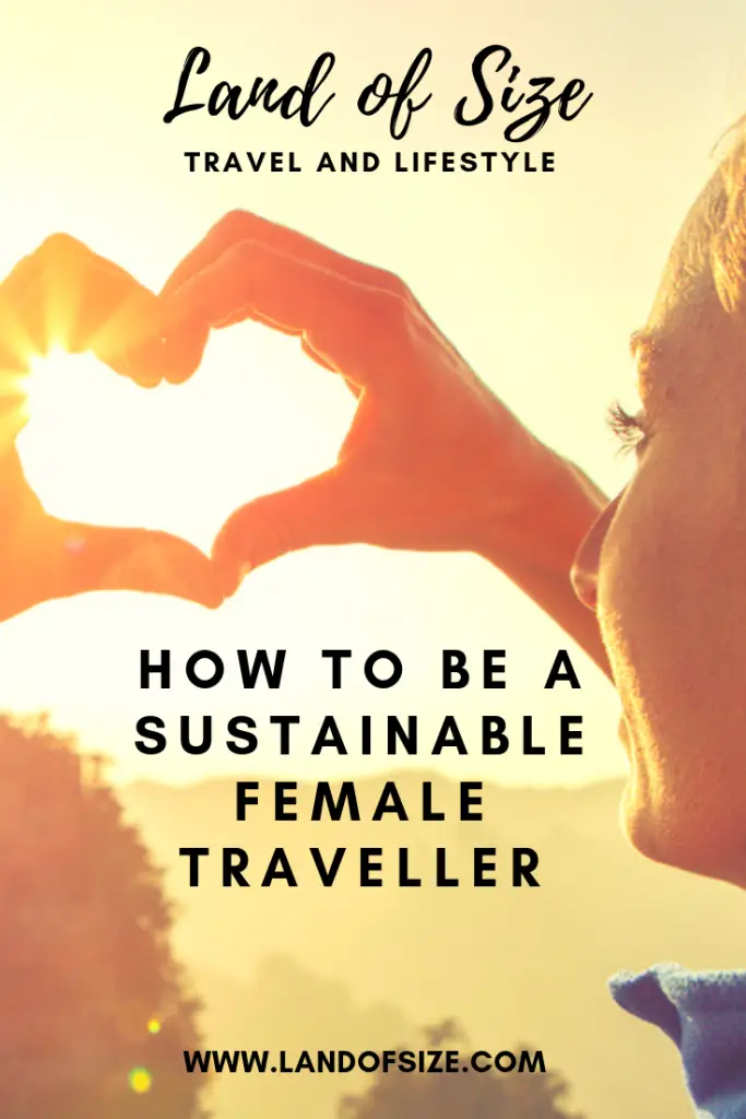 Your essential toolkit to be a sustainable female traveller