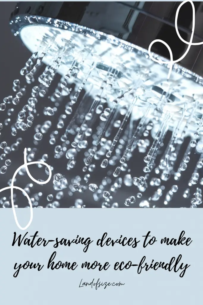 Water-saving devices to make your home more eco-friendly